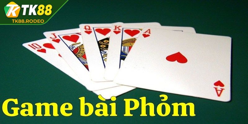 Tổng quan vài nét chính về game phỏm TK88